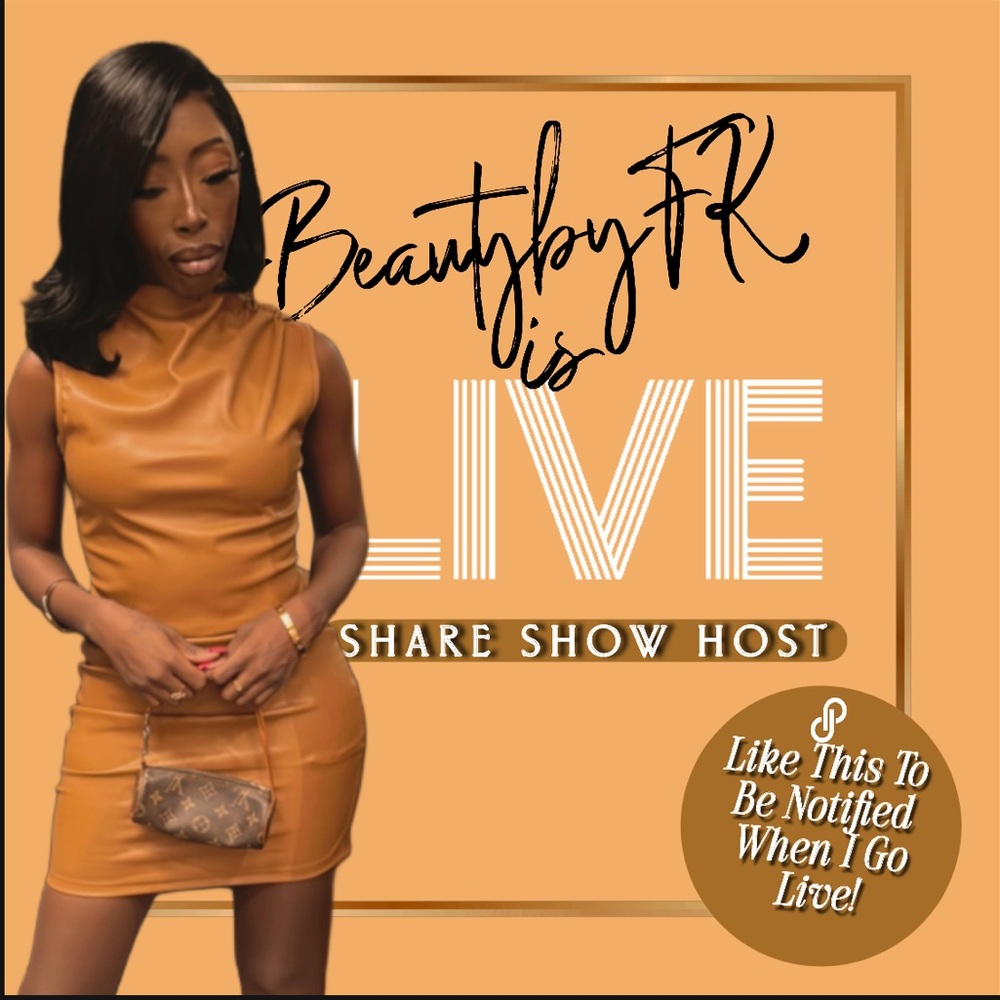 LIVE SHARE SHOW FLYER! BEAUTYBYFK IS LIVE🪬‼️